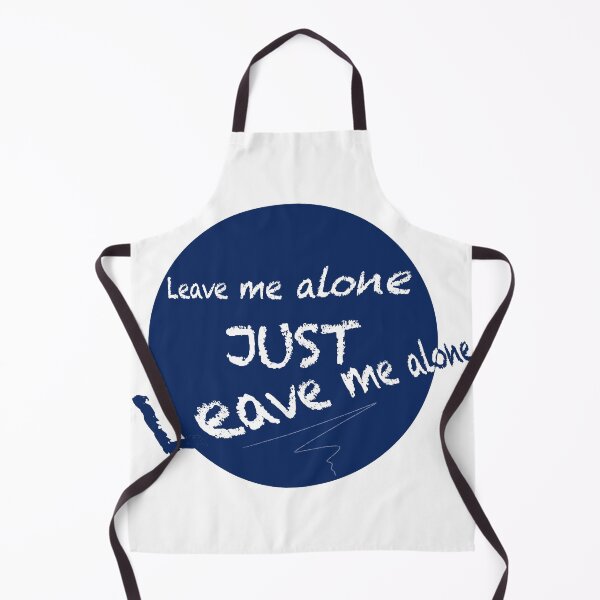 Item preview, Leave me alone text only designed and sold by DreamKaracters.