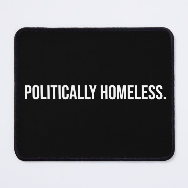 Artikelvorschau, Politisch obdachlos entworfen und verkauft von StrugglingIdeas.