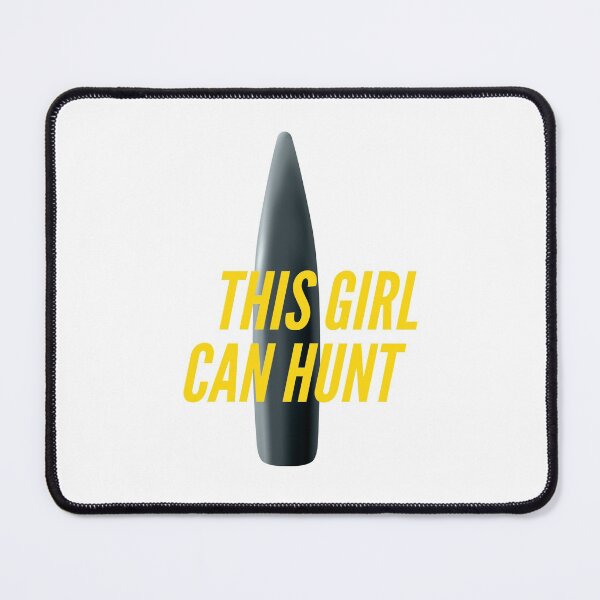 Item preview, This girl can hunt designed and sold by MYNTLYF.