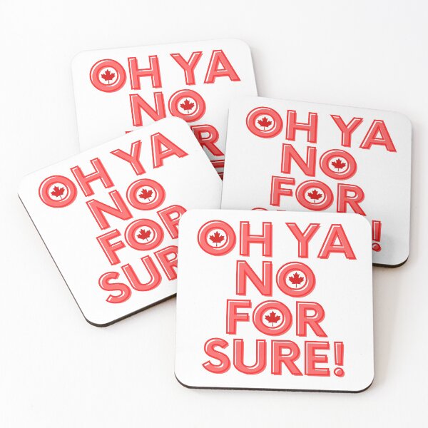 Item preview, Oh Ya, No, For Sure designed and sold by CanadianTeesEh.
