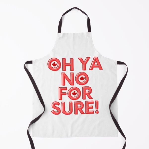 Item preview, Oh Ya, No, For Sure designed and sold by CanadianTeesEh.