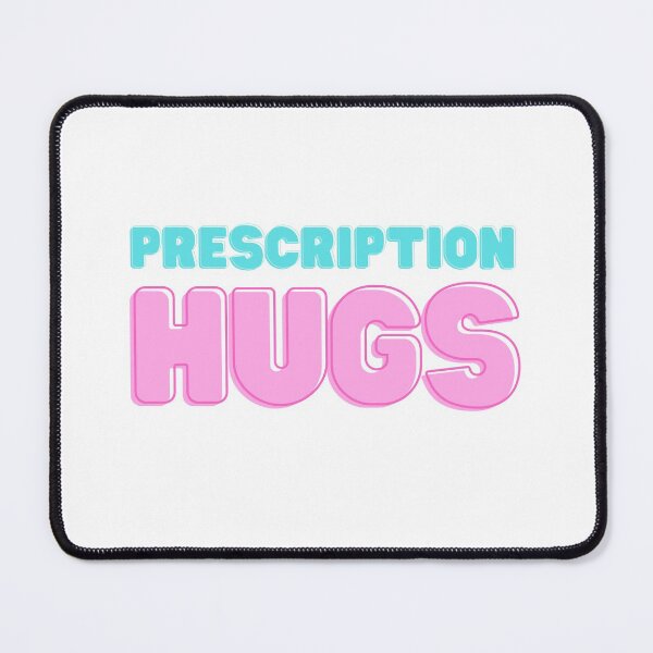 Item preview, Prescription Hugs designed and sold by Trendy Merch 90.