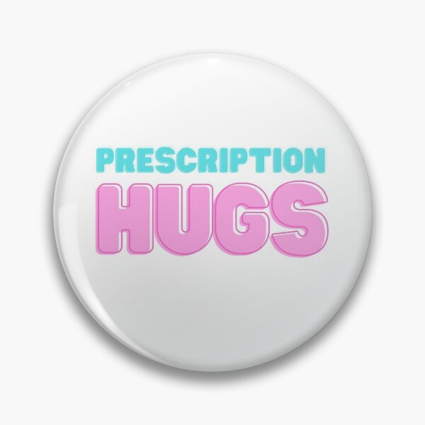 Item preview, Prescription Hugs designed and sold by Trendy Merch 90.