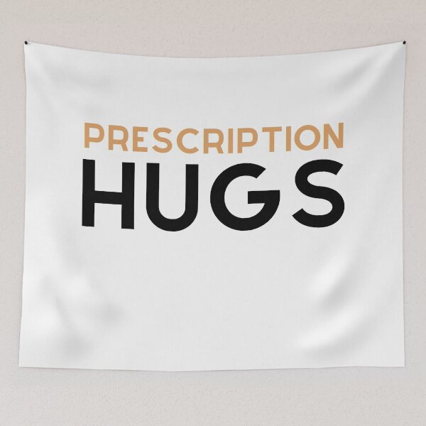 Item preview, Prescription Hugs designed and sold by Trendy Merch 90.