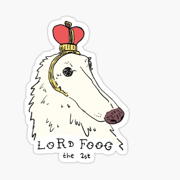 lord foog. the 2st Sticker
