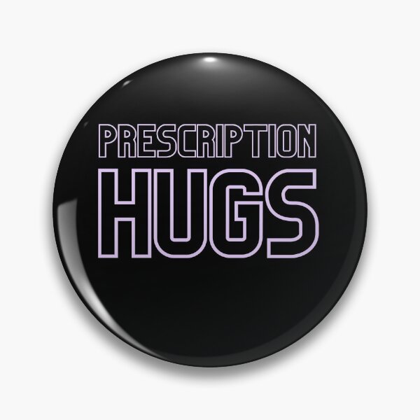 Item preview, Prescription Hugs designed and sold by Trendy Merch 90.