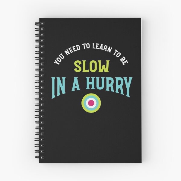 Item preview, Archery Saying Slow in a Hurry designed and sold by whyitsme.