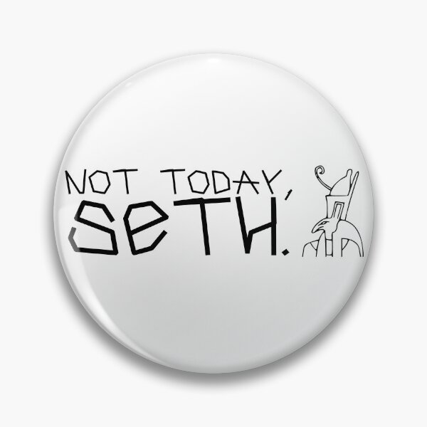 Item preview, Not today, Seth. | Funny | Egyptian God designed and sold by iwaya-bazaar.