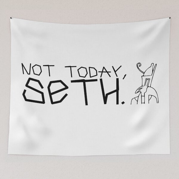 Item preview, Not today, Seth. | Funny | Egyptian God designed and sold by iwaya-bazaar.