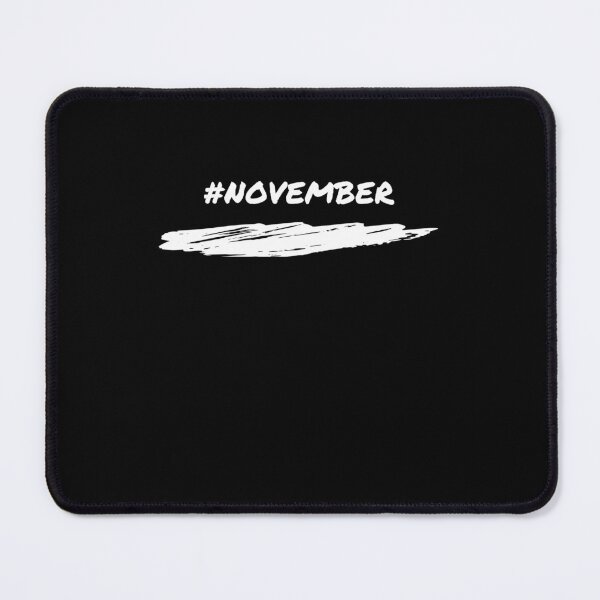 Artikelvorschau, Hashtag November entworfen und verkauft von westenfield.