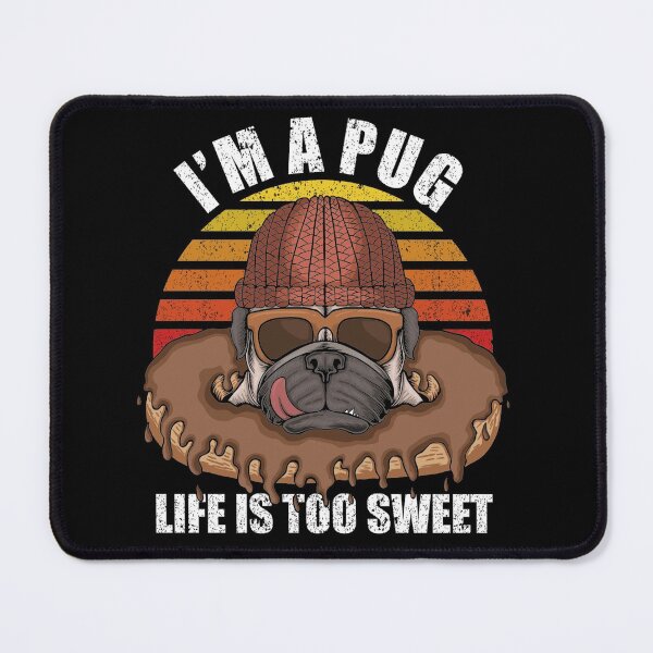 Item preview, I'm A Pug Life Is Too Sweet Retro Vintage Design - National Pug Day designed and sold by AR Studios.