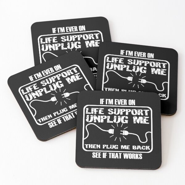 Item preview, If I'm ever on life support unplug me then plug me back in see if that works designed and sold by pnkpopcorn.