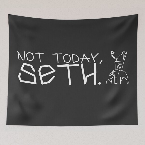 Item preview, Not today, Seth. (white) | Funny | Egyptian God designed and sold by iwaya-bazaar.