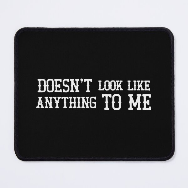 Item preview, Doesn't look like anything to me. designed and sold by scifishirtguy.