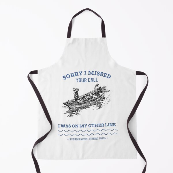 Item preview, Sorry I Missed Your Call I Was On My Other Line - fishing fisherman designed and sold by narilex.