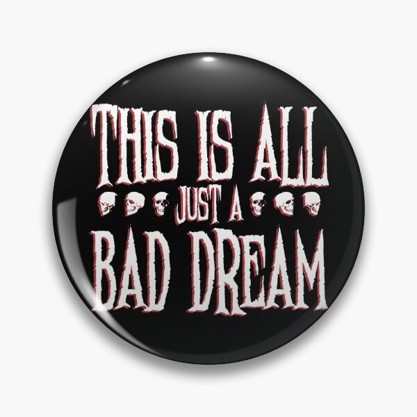 Item preview, This is all just a bad dream-Nihilism-Gothic-Depressed-Dark Humor  designed and sold by YomeHayin.