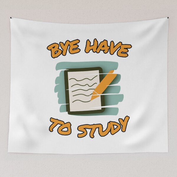 Item preview, Bye have to study  designed and sold by colorful-things.