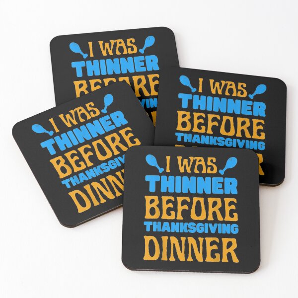 Item preview,  Really Funny Was Thinner Before Thanksgiving Dinner Meal designed and sold by sandyq55.