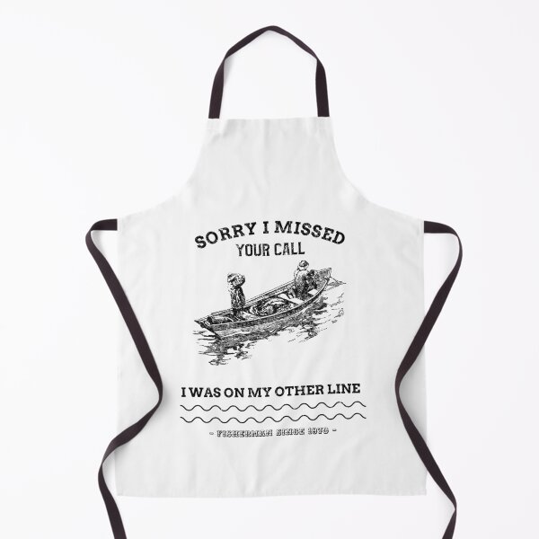 Item preview, Sorry I Missed Your Call I Was On My Other Line - fishing fisherman designed and sold by narilex.