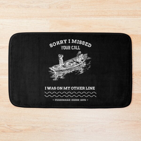 Item preview, Sorry I Missed Your Call I Was On My Other Line - fishing fisherman designed and sold by narilex.