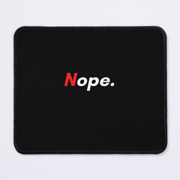 Item preview, Nope. designed and sold by RockNRole.