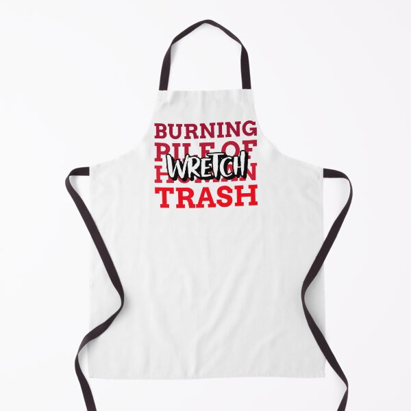 Item preview, WRETCH - BURNING PILE OF HUMAN TRASH designed and sold by GagiTees.