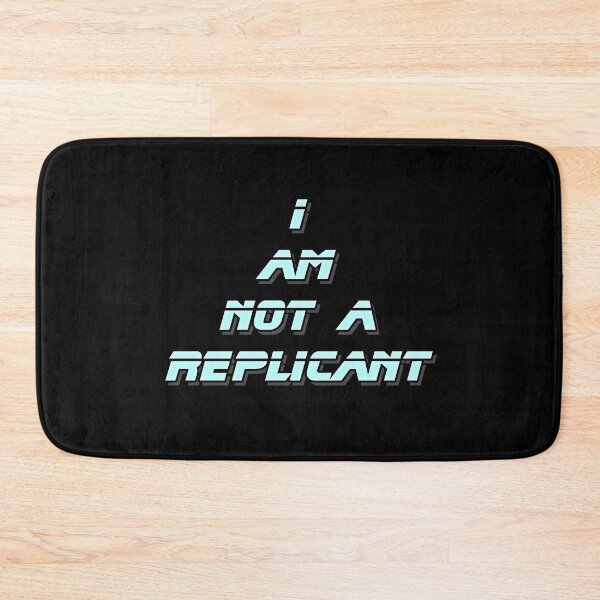 Item preview, I am not a Replicant designed and sold by scifishirtguy.