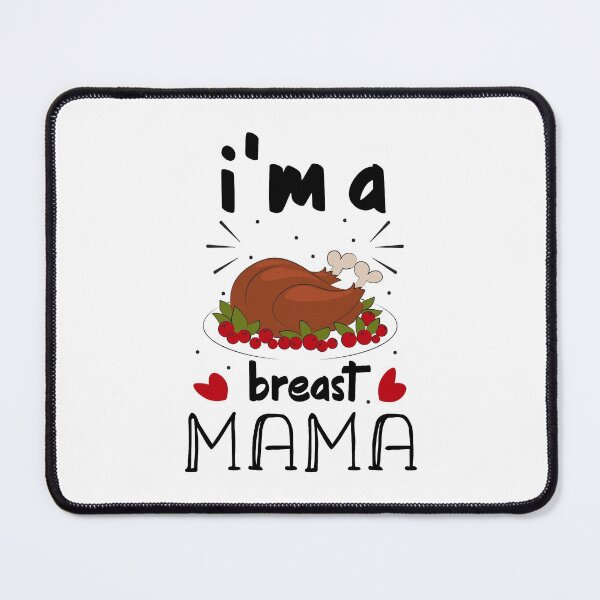 Item preview, Im a breast mama designed and sold by ZDreamers.
