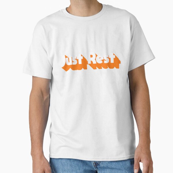 Just Rest Tour Shirt Classic T-Shirt