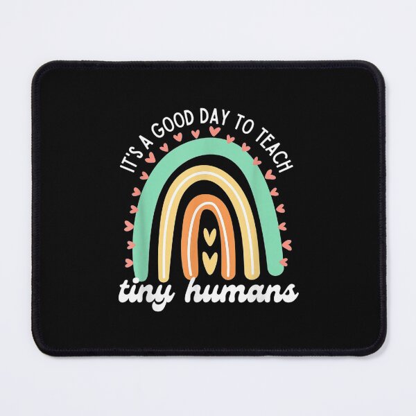 Item preview, Its Good Day Teach Tiny Humans Funny Teachers designed and sold by sandyq55.