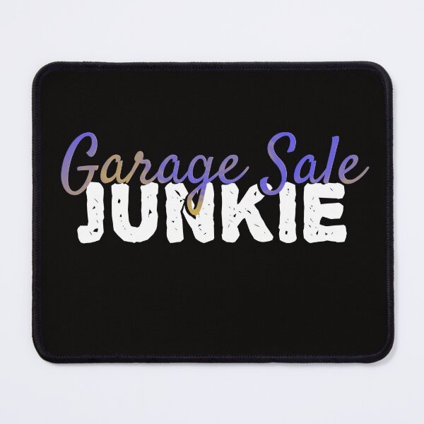 Item preview, Garage Sale Junkie designed and sold by AloraDawnEve.