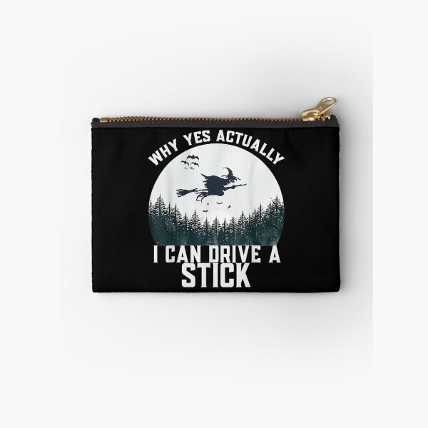 Item preview,  Can Drive Stick Witch Meme designed and sold by sandyq55.