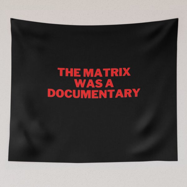 Item preview, The Matrix Was A Documentary designed and sold by NxtLvlDsgns.