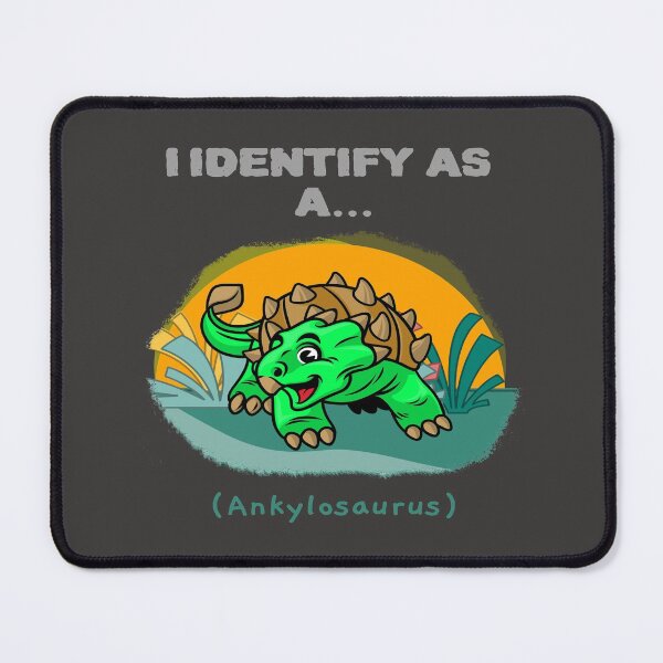 Item preview, I Identify As a Ankylosaurus Funny Dinosaur T-shirts Dinosaur Stickers designed and sold by LMcDs.
