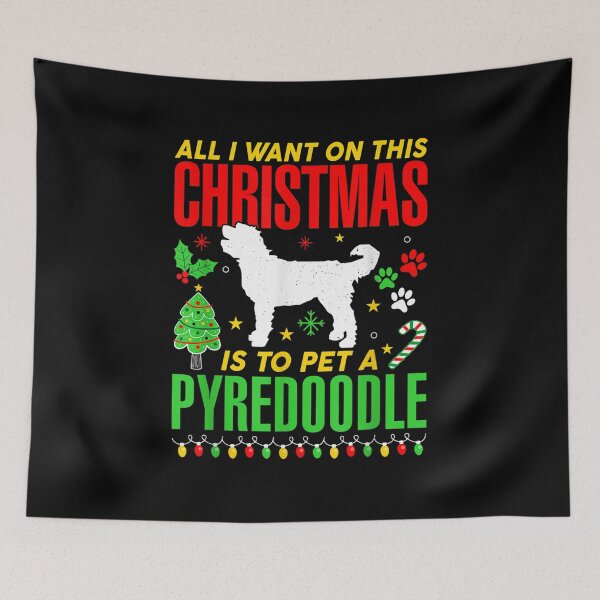 Item preview,  All Want Christmas Pet Pyredoodle Dog designed and sold by bonytmrz.