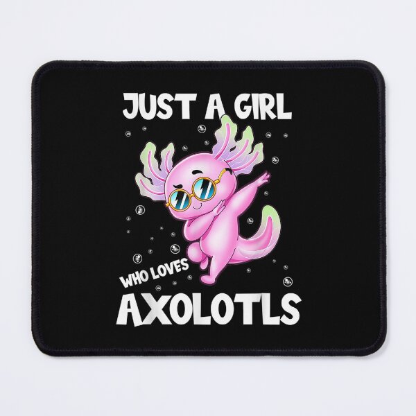 Item preview, Just Girl Who Loves Axolotls designed and sold by olivee79.