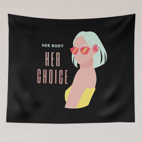 Item preview, Her Body Her Choice designed and sold by MYNTLYF.