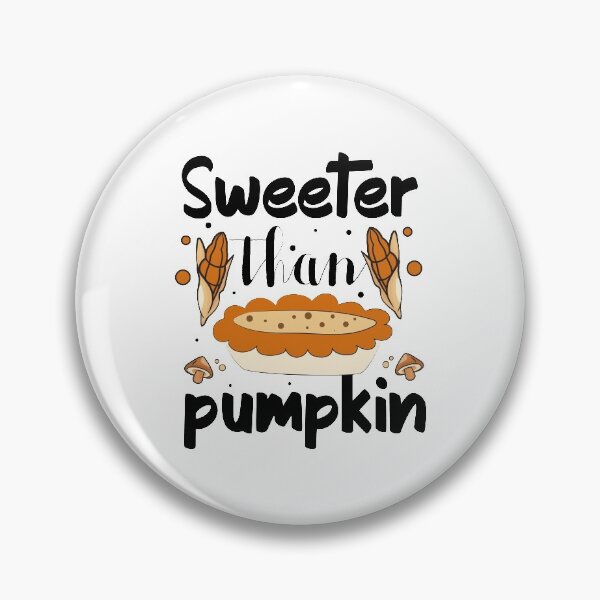 Item preview, Sweeter than pumpkin designed and sold by ZDreamers.