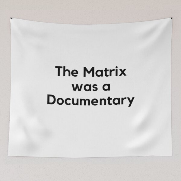 Item preview, The Matrix Was A Documentary designed and sold by NxtLvlDsgns.