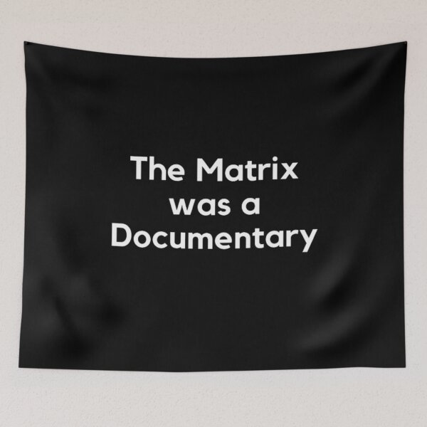 Item preview, The Matrix Was A Documentary designed and sold by NxtLvlDsgns.
