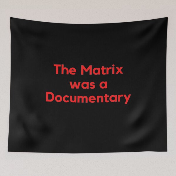 Item preview, The Matrix Was A Documentary designed and sold by NxtLvlDsgns.