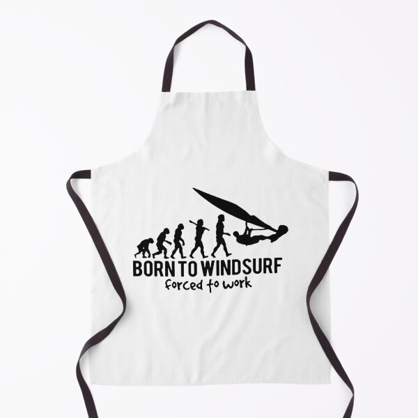 Item preview, Born to windsurf foreced to work Born to Surf Evolution of Windsurfing Gift Premium Apparel Funny Holiday Xmas designed and sold by DesignByHeartUK.
