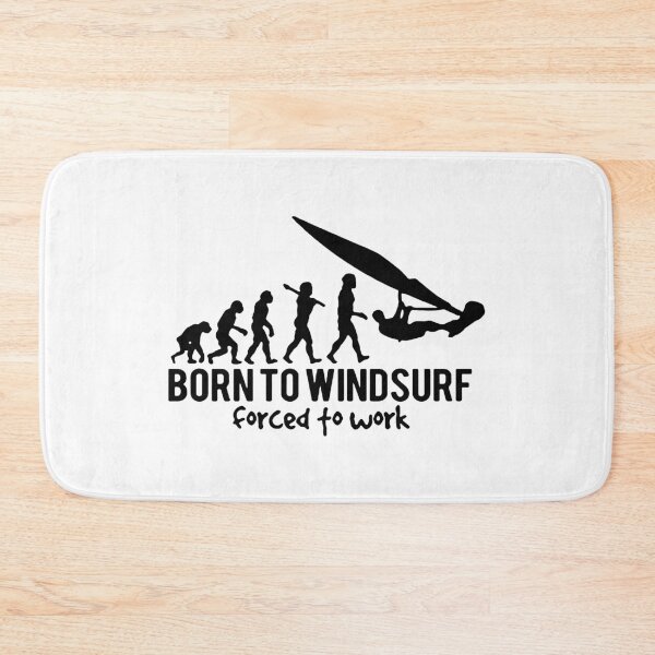 Item preview, Born to windsurf foreced to work Born to Surf Evolution of Windsurfing Gift Premium Apparel Funny Holiday Xmas designed and sold by DesignByHeartUK.