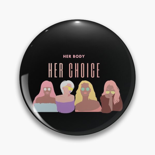 Item preview, Her Body Her Choice designed and sold by MYNTLYF.