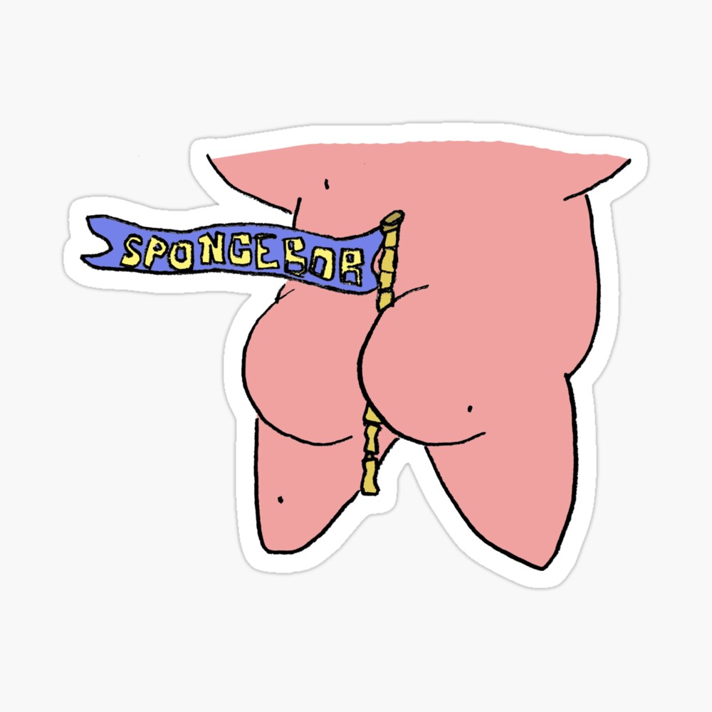 patrick and his butt gains