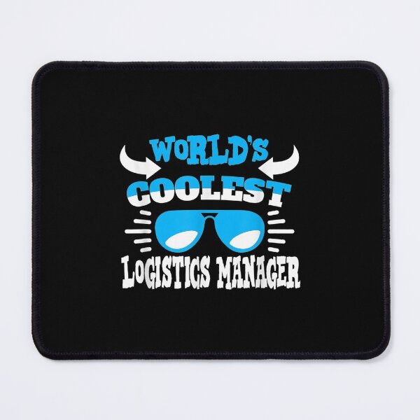 Item preview,  Worlds Coolest Logistics Manager designed and sold by olivee79.