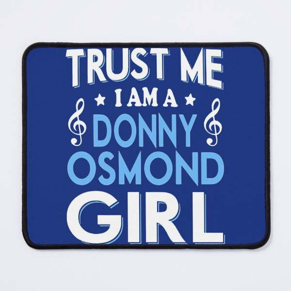Item preview, TRUST ME I AM A DONNY OSMOND GIRL SHIRT   designed and sold by MemoryVintage72.