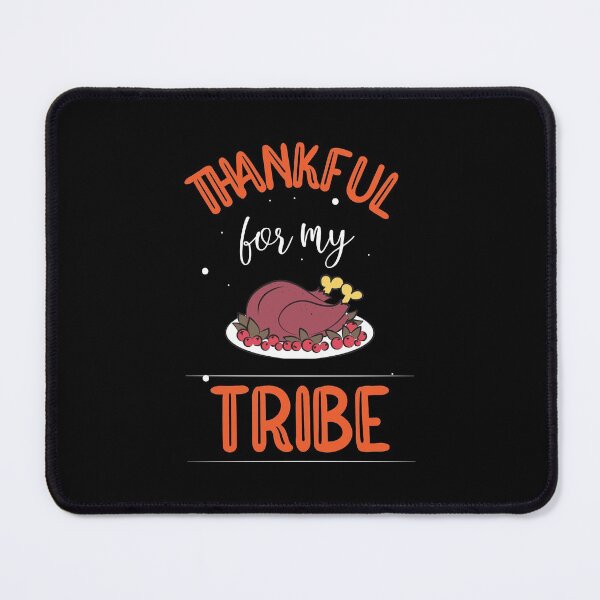 Item preview, Thankful for my tribe designed and sold by ZDreamers.