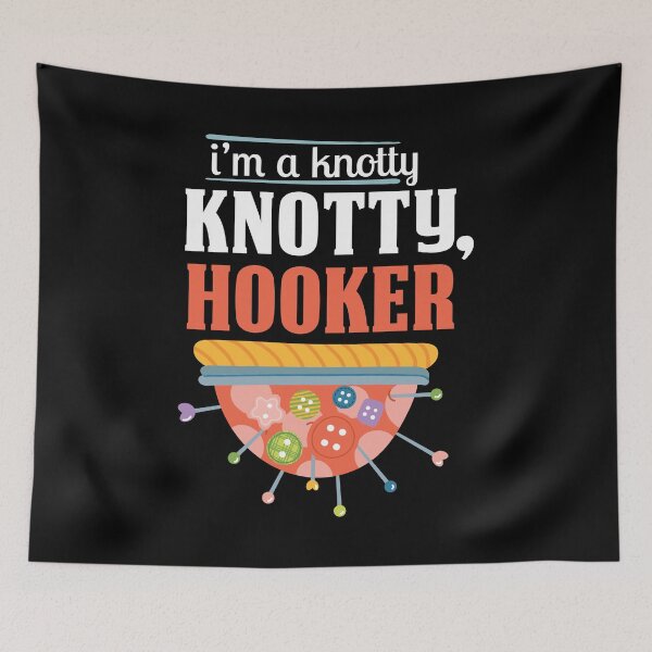 Item preview, I'm A Knotty Knotty, Hooker - Crochet Humor designed and sold by SewnMemories.