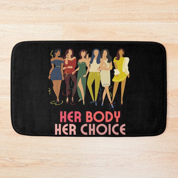 Item preview, Her Body Her Choice designed and sold by MYNTLYF.